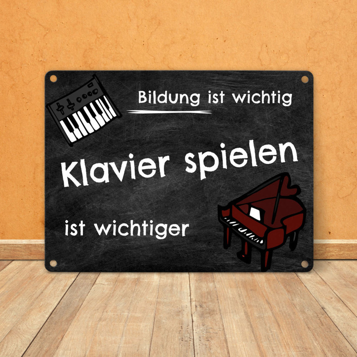 Klavier spielen Metallschild - Arbeit ist wichtig Klavierspielen ist wichtiger