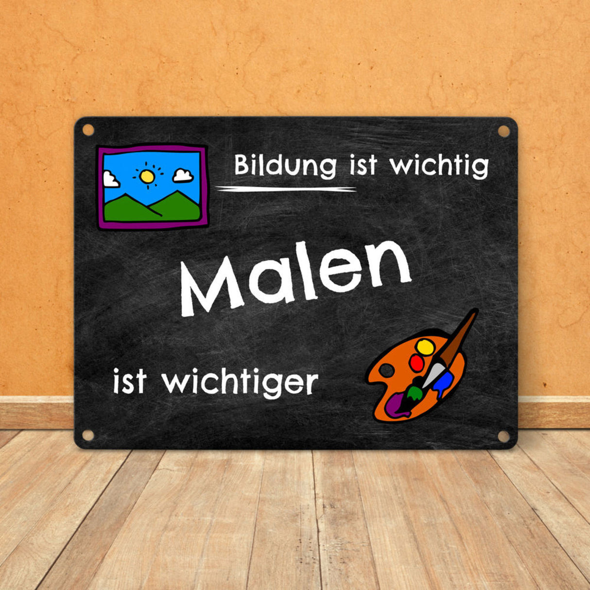 Malen Metallschild - Arbeit ist wichtig Malen ist wichtiger