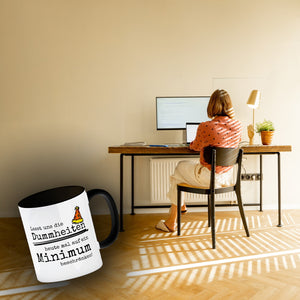 Heute mal keine Dummheiten im Büro Kaffeebecher