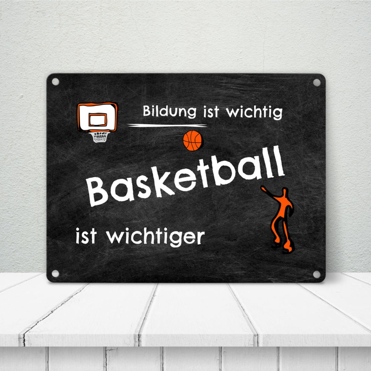 Basketball Metallschild - Arbeit ist wichtig Basketball ist wichtiger