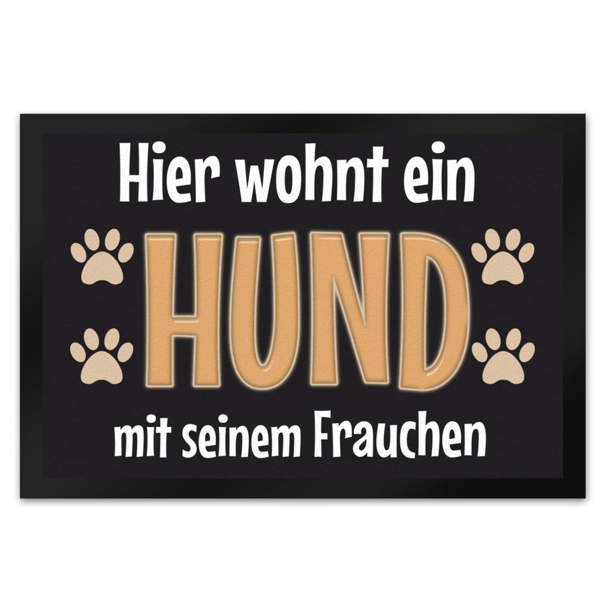 Hier wohnt ein Hund mit seinem Personal Fußmatte