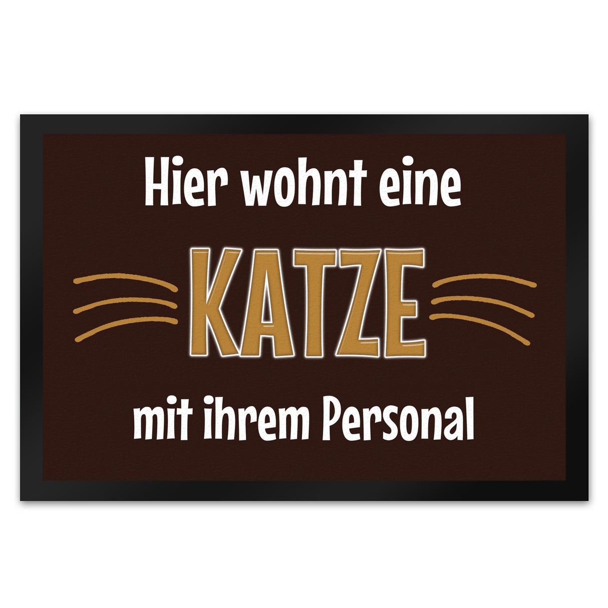 Fußmatte Hier wohnt eine Katze mit ihrem Personal