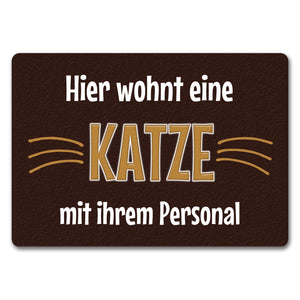 Fußmatte Hier wohnt eine Katze mit ihrem Personal