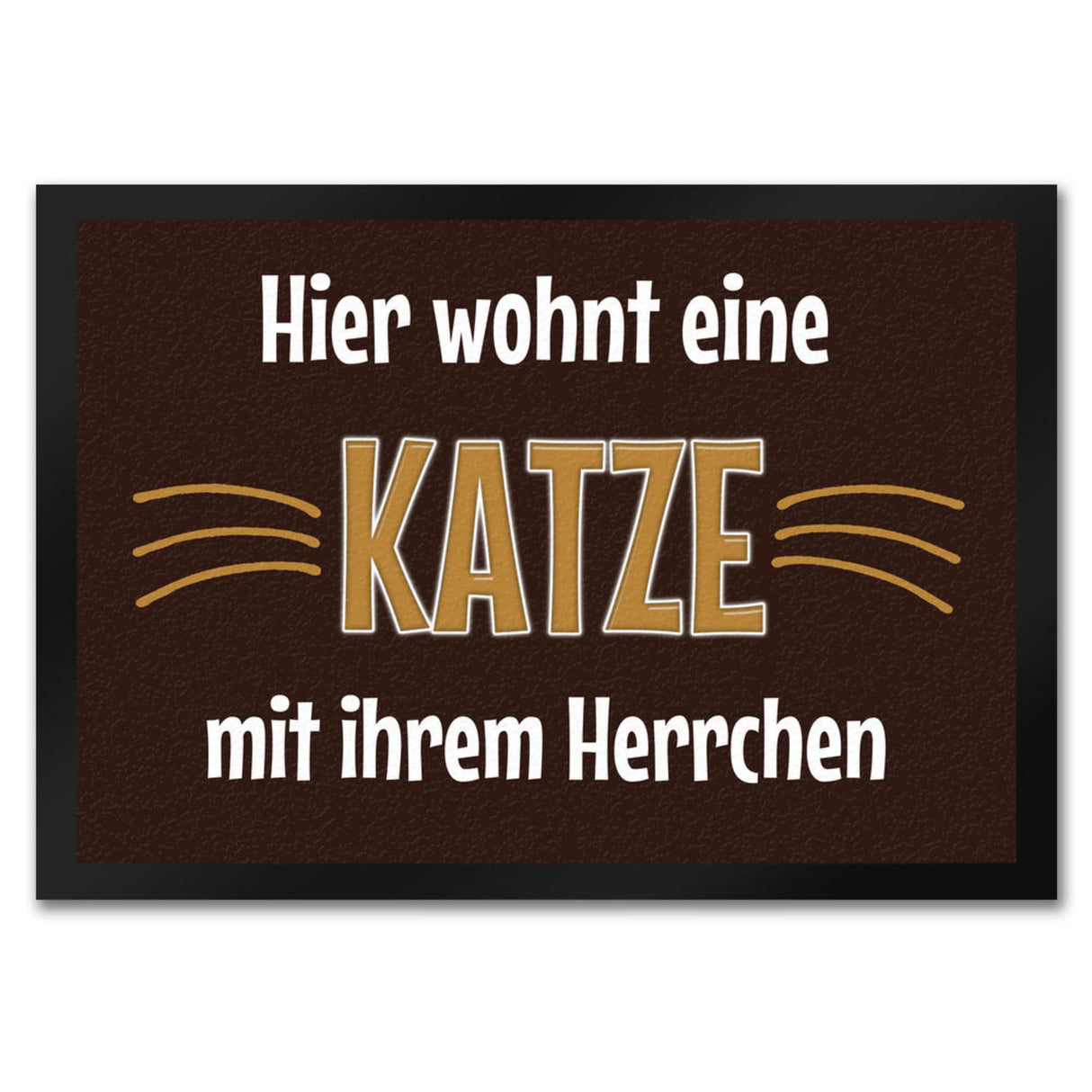Fußmatte Hier wohnt eine Katze mit ihrem Personal
