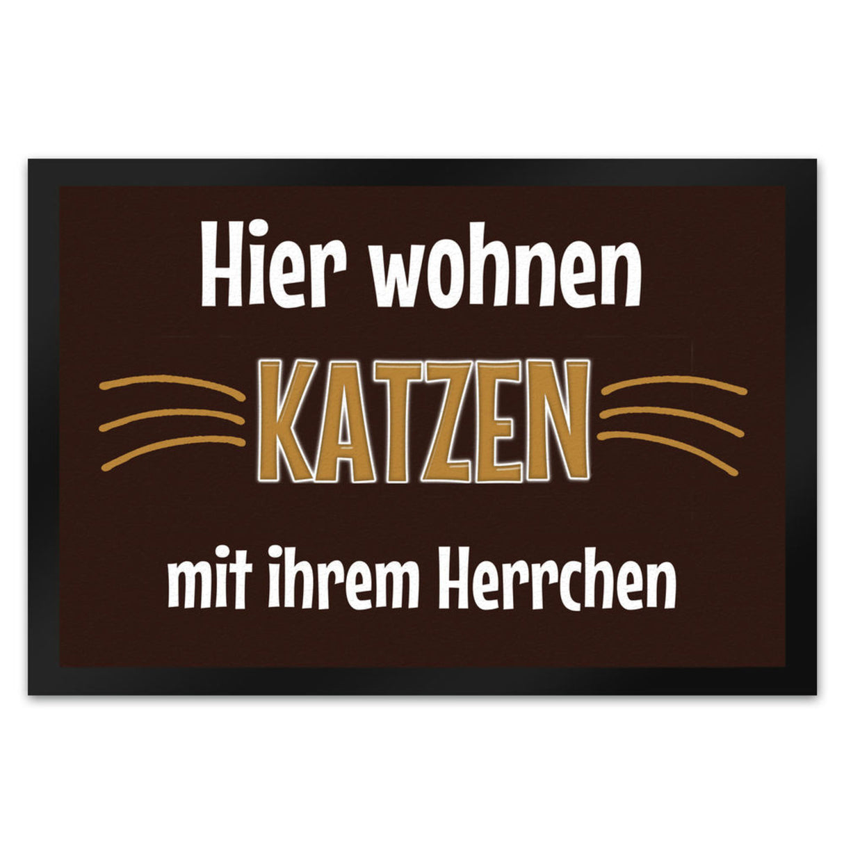 Fußmatte Hier wohnt eine Katze mit ihrem Personal