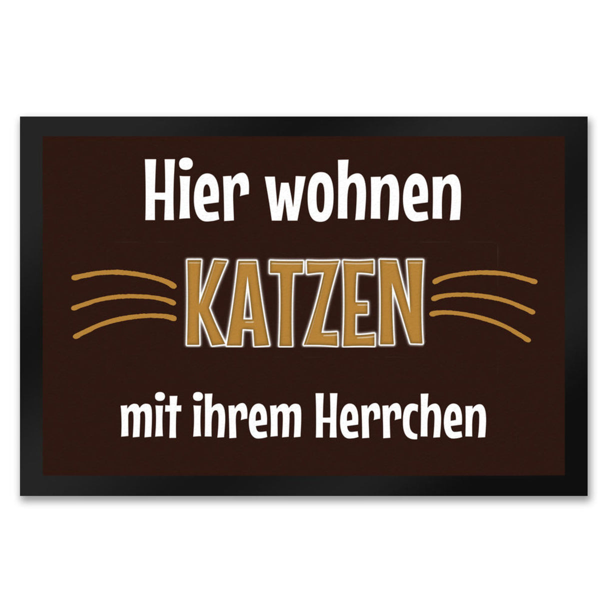Fußmatte Hier wohnt eine Katze mit ihrem Personal