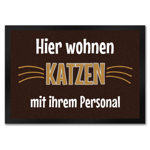 Fußmatte Hier wohnt eine Katze mit ihrem Personal