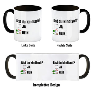 Kaffeebecher Bist du kindisch mit Häuschen - Tasse