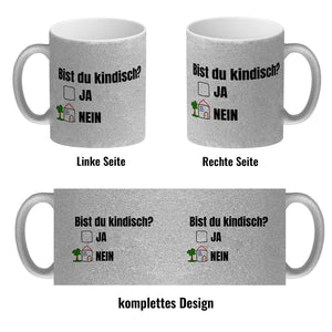 Kaffeebecher Bist du kindisch mit Häuschen - Tasse