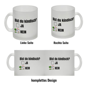 Kaffeebecher Bist du kindisch mit Häuschen - Tasse