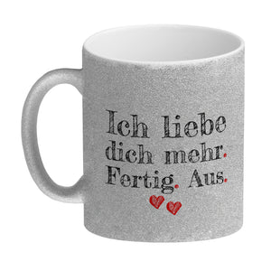 Ich liebe dich mehr. Fertig. Aus. Kaffeebecher