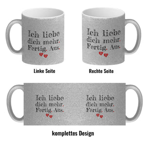 Ich liebe dich mehr. Fertig. Aus. Kaffeebecher