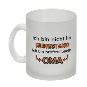 Ich bin nicht im Ruhestand. Ich bin professionelle Oma Kaffeebecher