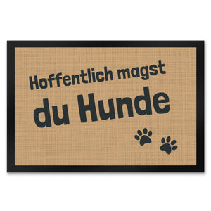 Fußmatte Hope you like dogs mit Pfotenabdruck - Türmatte Hund Haustier
