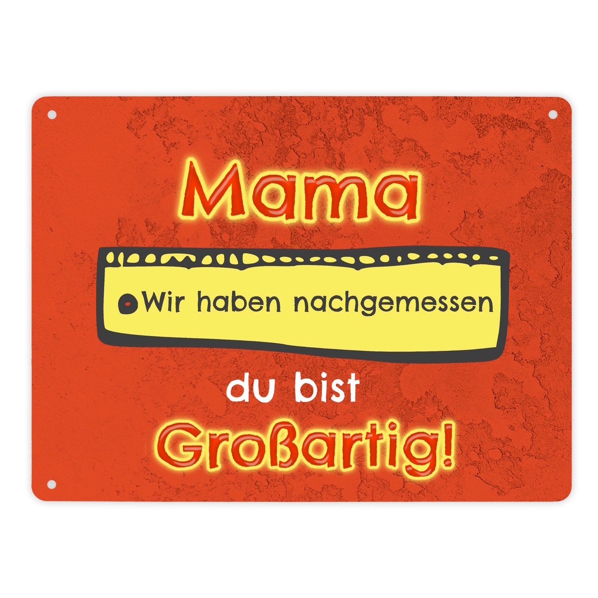 Metallschild Mama du bist großartig - Meterstab Muttertag Geschenk