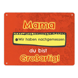 Metallschild Mama du bist großartig - Meterstab Muttertag Geschenk