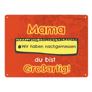 Metallschild Mama du bist großartig - Meterstab Muttertag Geschenk