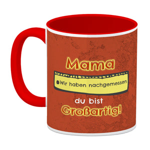 Kaffeebecher Mama du bist großartig - Meterstab Muttertag Geschenk