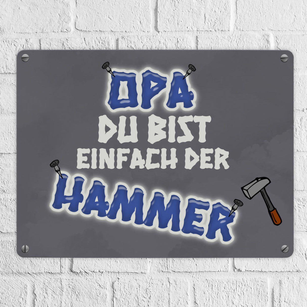 Papa Du bist einfach der Hammer Metallschild