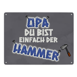 Papa Du bist einfach der Hammer Metallschild