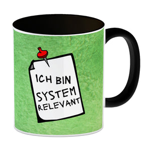 Kaffeebecher mit Spruch - Ich bin systemrelevant Arbeit Lustig Virus Krise