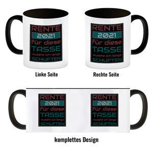 Rente 2021 Kaffeebecher - dafür musste ich lange arbeiten - Vintage Tasse bedruckt