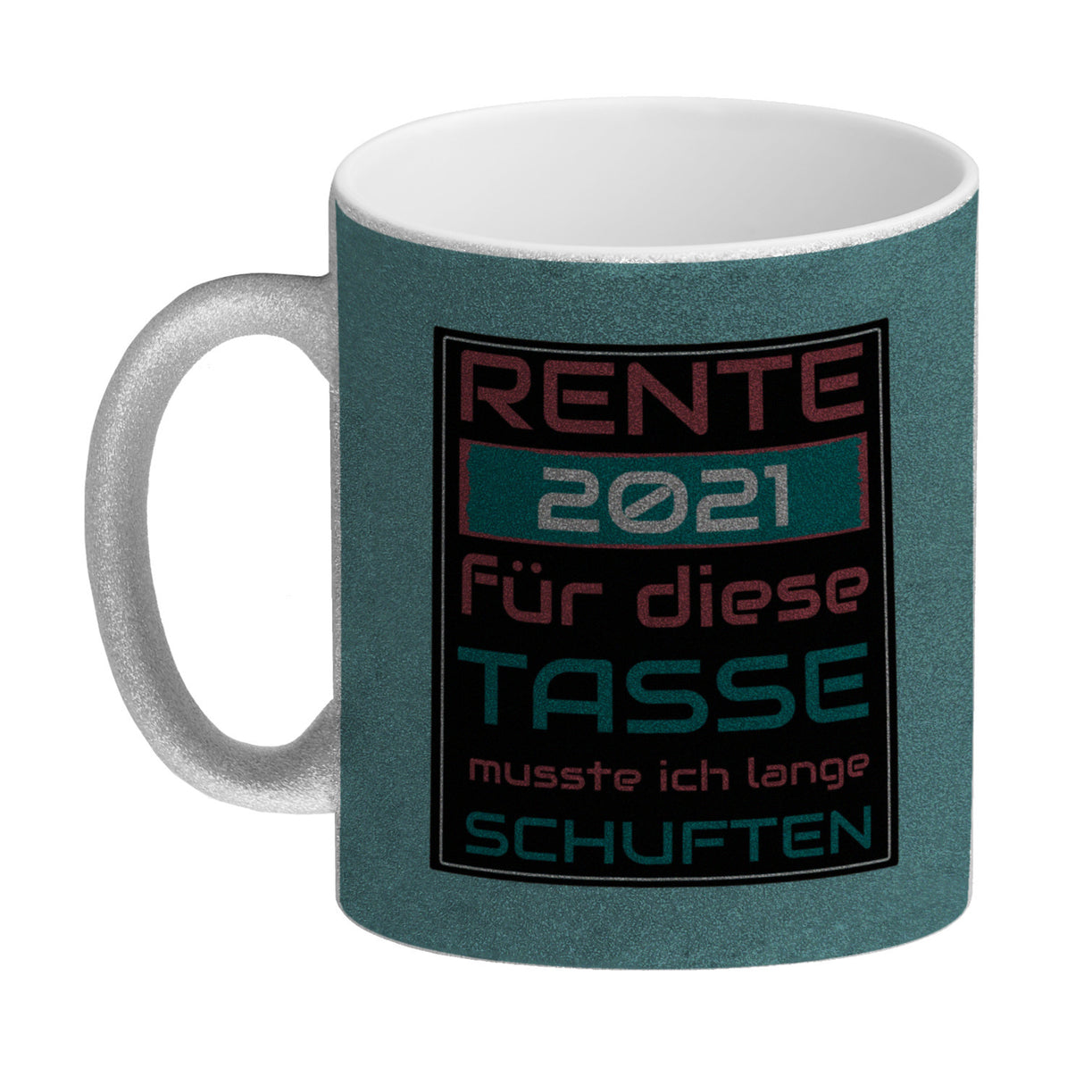 Rente 2021 Kaffeebecher - dafür musste ich lange arbeiten - Vintage Tasse bedruckt