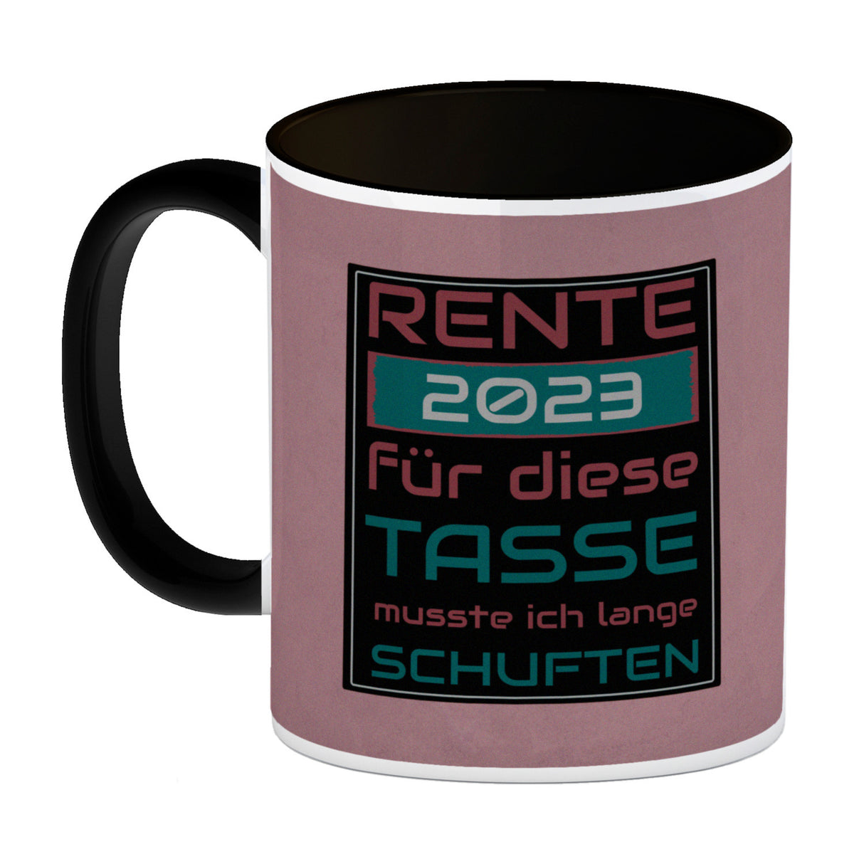 Rente 2023 Kaffeebecher - dafür musste ich lange arbeiten - Vintage Tasse bedruckt