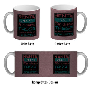Rente 2023 Kaffeebecher - dafür musste ich lange arbeiten - Vintage Tasse bedruckt