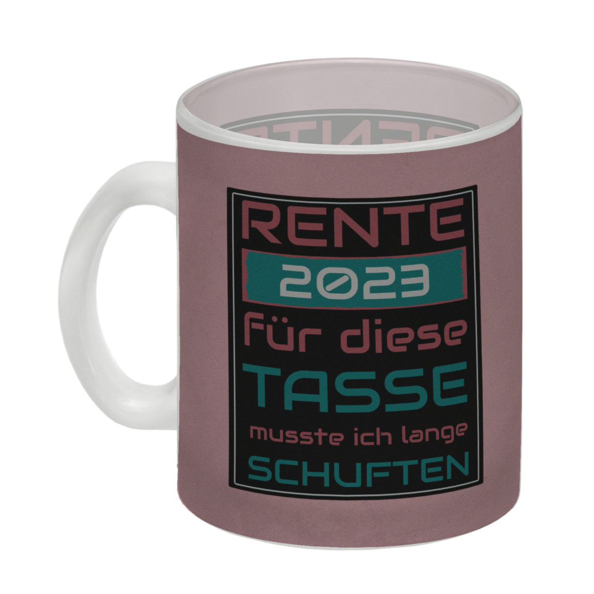 Rente 2023 Kaffeebecher - dafür musste ich lange arbeiten - Vintage Tasse bedruckt