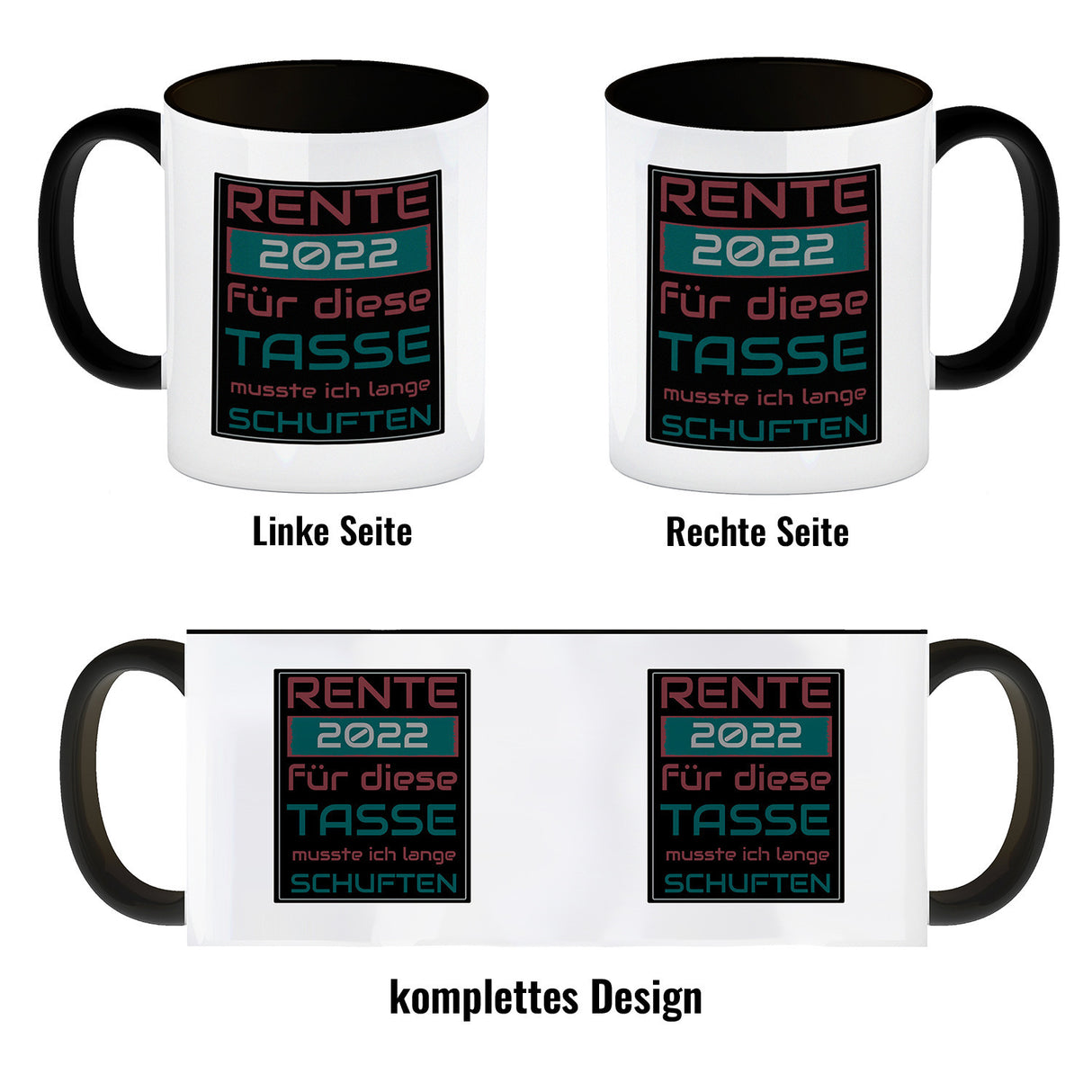 Rente 2022 Kaffeebecher - dafür musste ich lange arbeiten - Vintage Tasse bedruckt