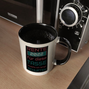 Rente 2022 Kaffeebecher - dafür musste ich lange arbeiten - Vintage Tasse bedruckt