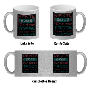 Rente 2022 Kaffeebecher - dafür musste ich lange arbeiten - Vintage Tasse bedruckt