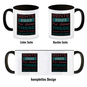 Rente 2023 Kaffeebecher - dafür musste ich lange arbeiten - Vintage Tasse bedruckt