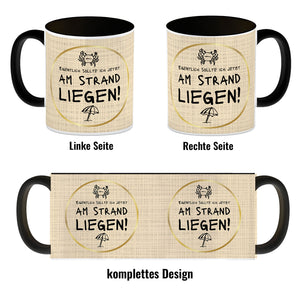 Eigentlich sollte ich jetzt am Strand liegen Kaffeebecher