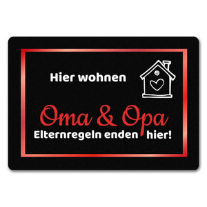 Hier wohnen Opa und Oma Fußmatte - Elternregeln enden hier mit Herz