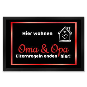 Hier wohnen Opa und Oma Fußmatte - Elternregeln enden hier mit Herz