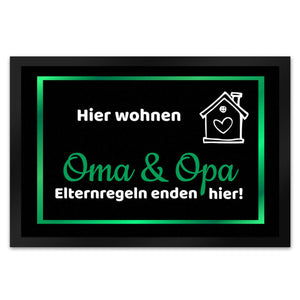 Hier wohnen Opa und Oma Fußmatte - Elternregeln enden hier mit Herz
