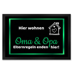 Hier wohnen Opa und Oma Fußmatte - Elternregeln enden hier mit Herz