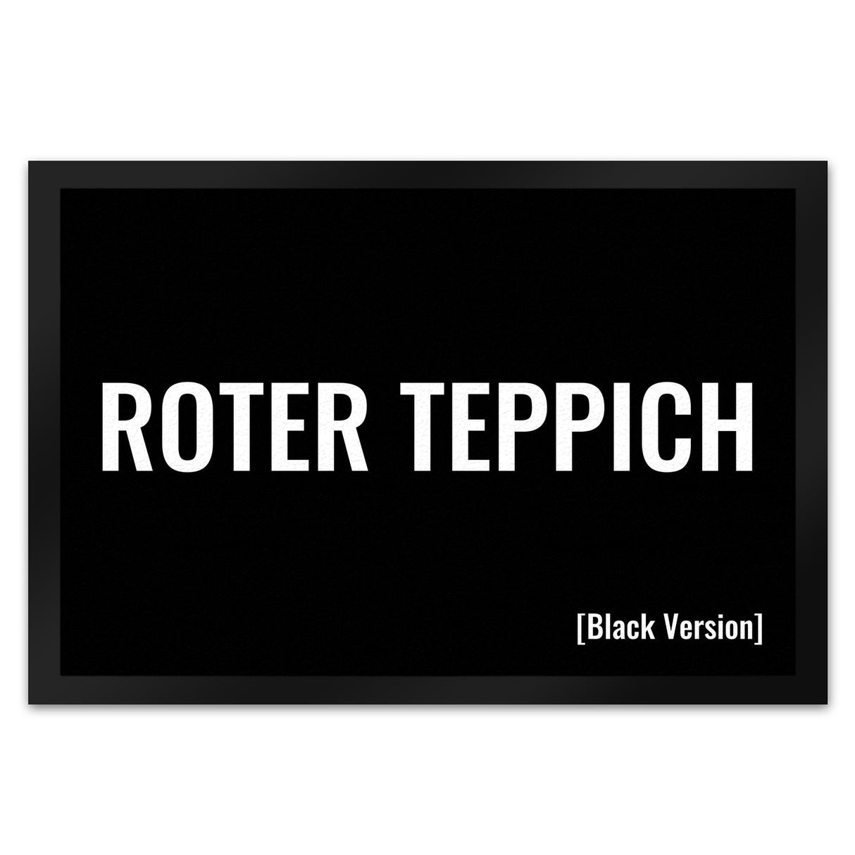 Roter Teppich [Black Version] Fußmatte