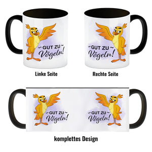 Gut zu Vögeln Kaffeebecher mit lustigem Vögelchen und Spruch