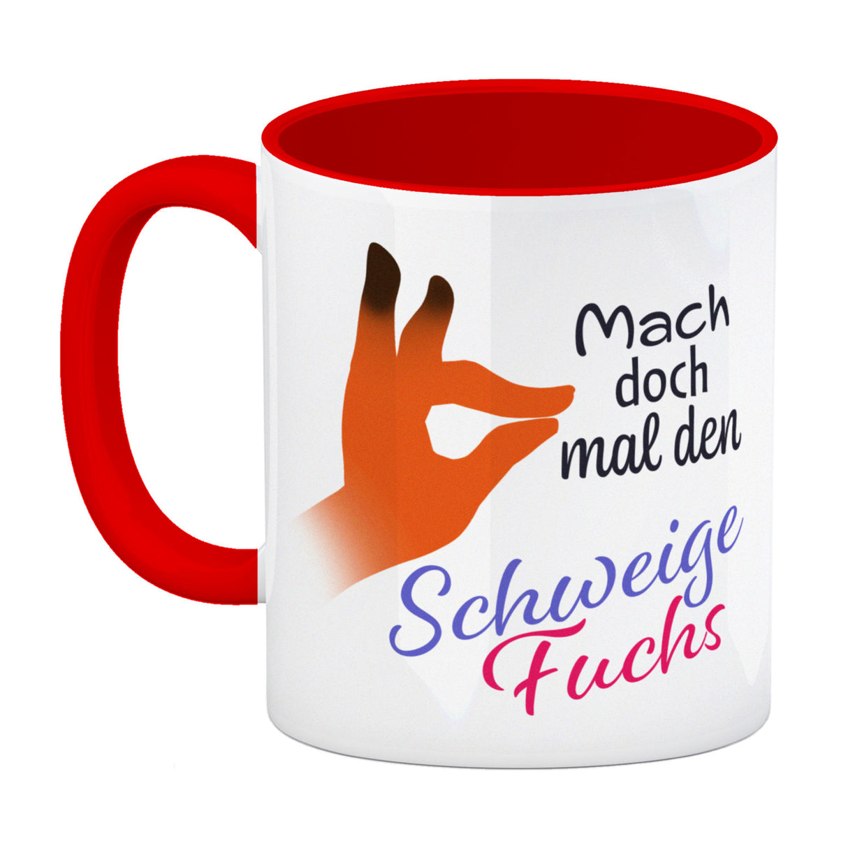 Mach doch mal den Schweigefuchs Kaffeebecher mit lustigem Schweigefuchs Motiv