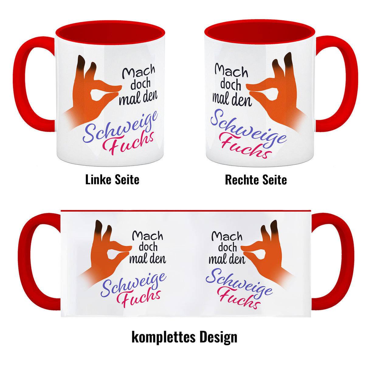 Mach doch mal den Schweigefuchs Kaffeebecher mit lustigem Schweigefuchs Motiv