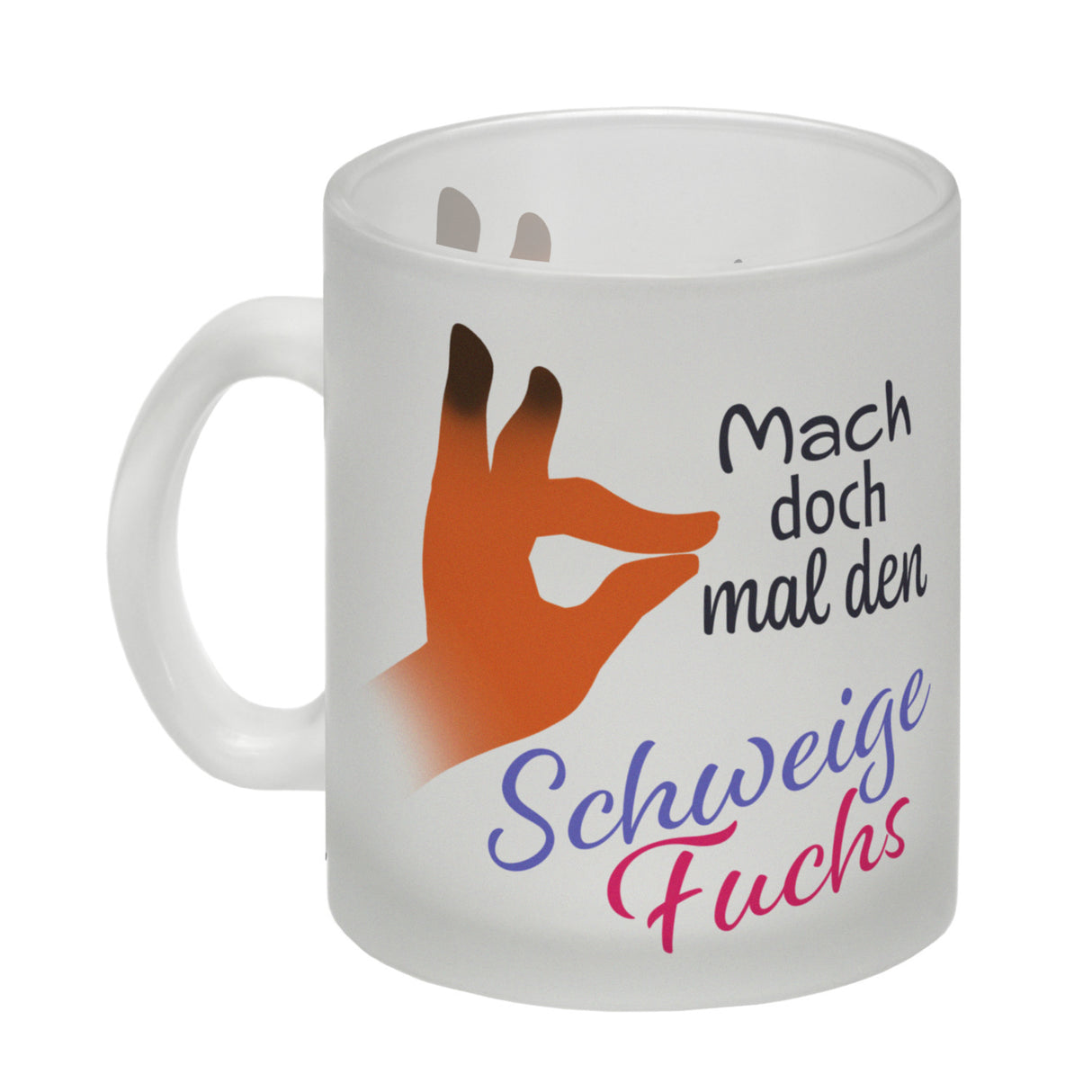 Mach doch mal den Schweigefuchs Kaffeebecher mit lustigem Schweigefuchs Motiv