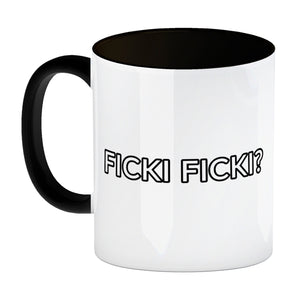 Ficki Ficki? Kaffeebecher für alle die direkt zur Sache kommen
