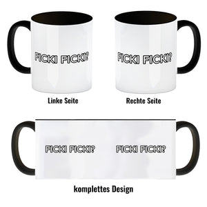 Ficki Ficki? Kaffeebecher für alle die direkt zur Sache kommen