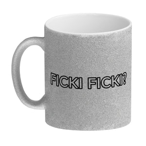 Ficki Ficki? Kaffeebecher für alle die direkt zur Sache kommen