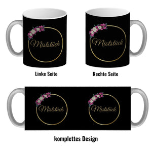Kaffeebecher Miststück mit Goldrahmen und Blumen Schimpfwort-Tasse