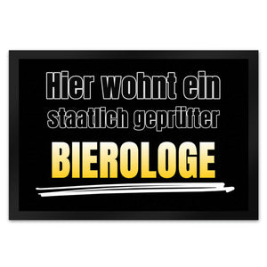 Hier wohnt ein staatlich geprüfter Bierologe Fußmatte in 35x50 cm im Bierdesign