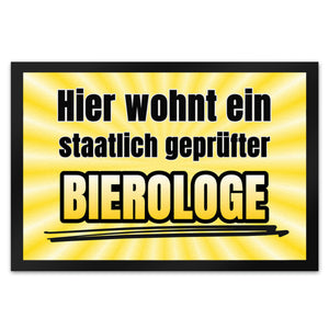 Hier wohnt ein staatlich geprüfter Bierologe Fußmatte in 35x50 cm im Bierdesign